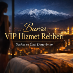 Bursa Vip Escort